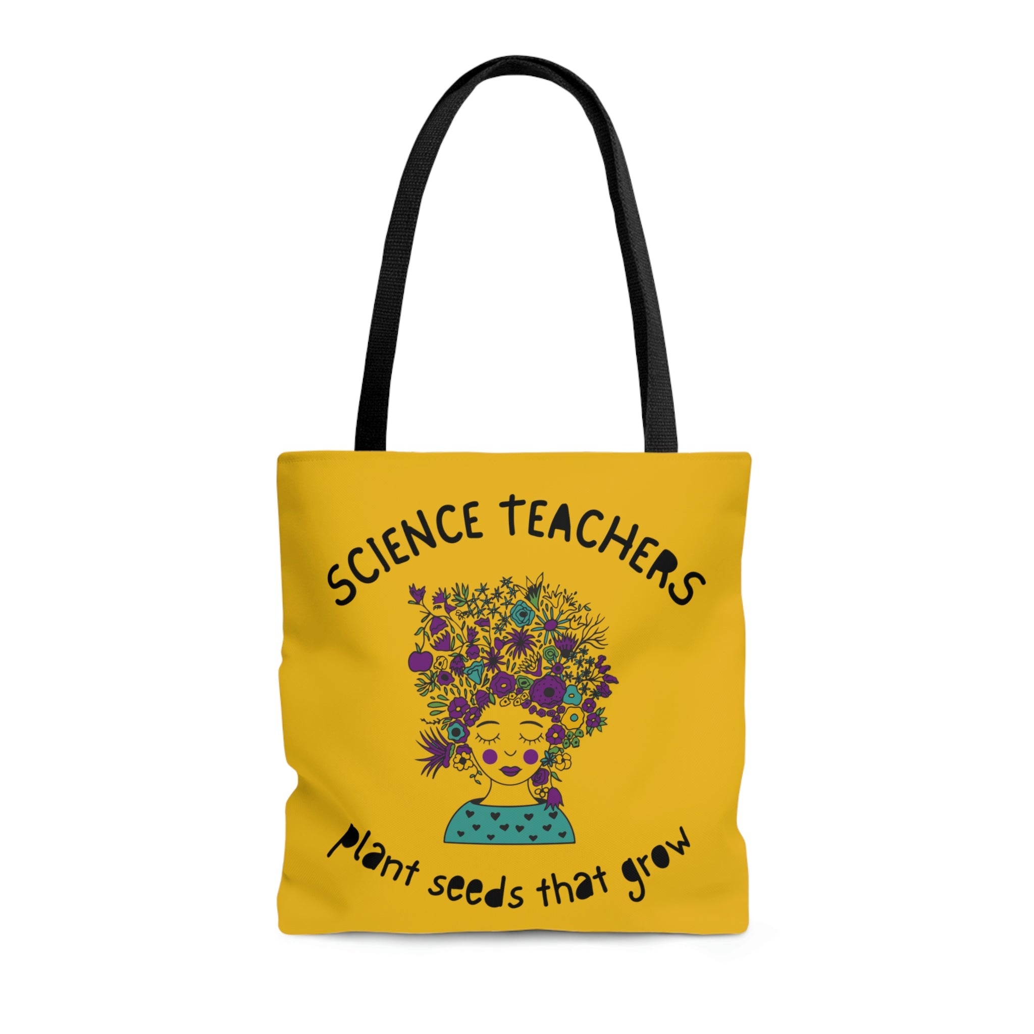 Science Teachers Plant Seeds That Grow | Canvas Tote Bag