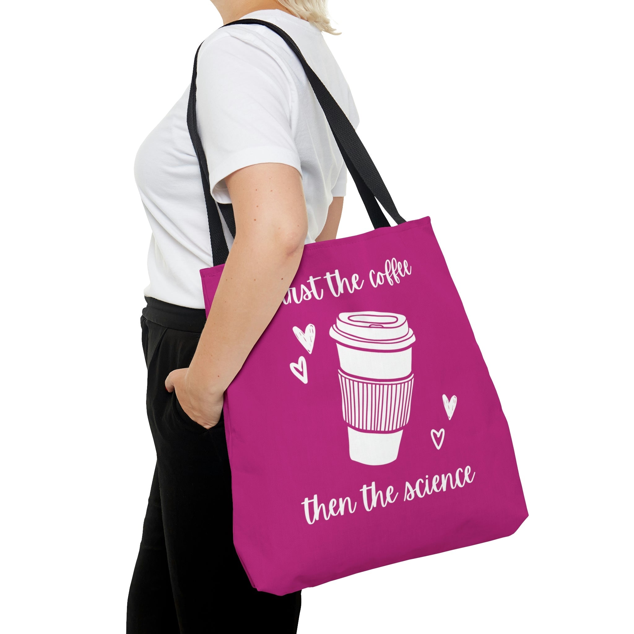First the Coffee. then the Science Canvas Tote Bag
