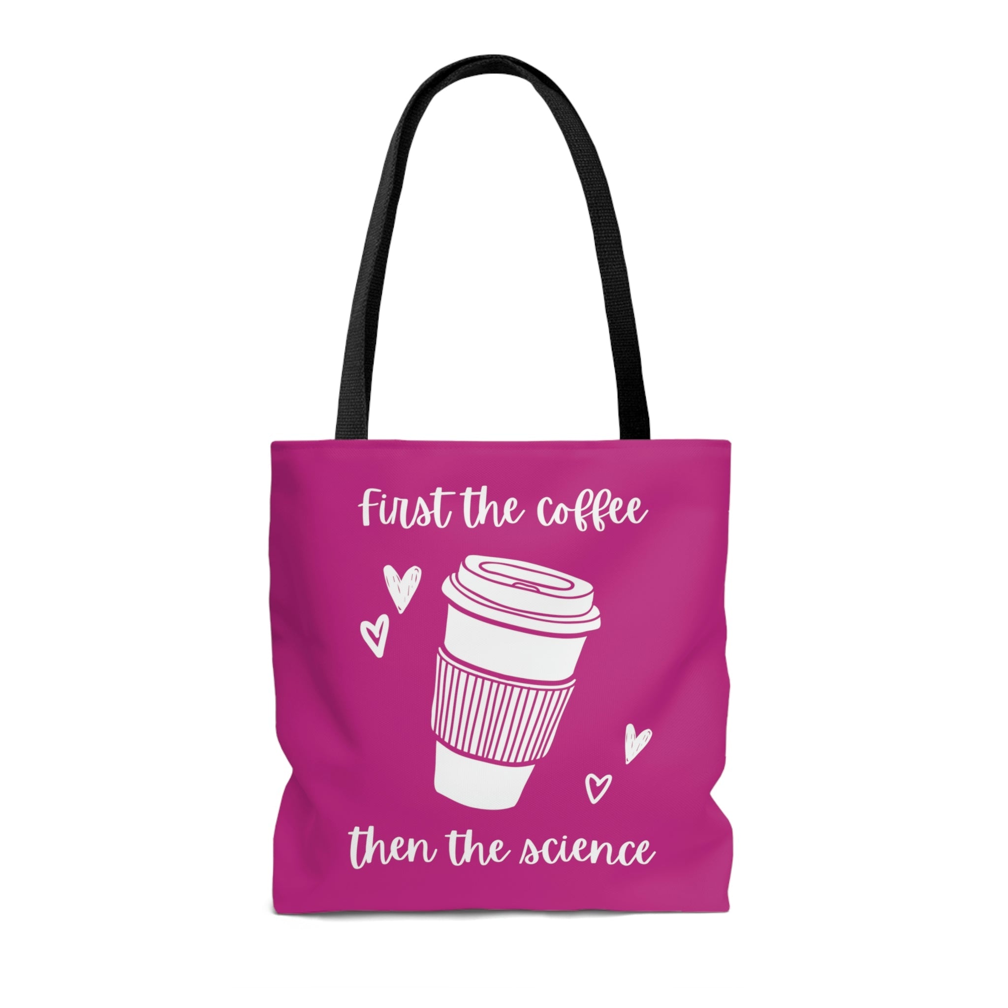 First the Coffee. then the Science Canvas Tote Bag