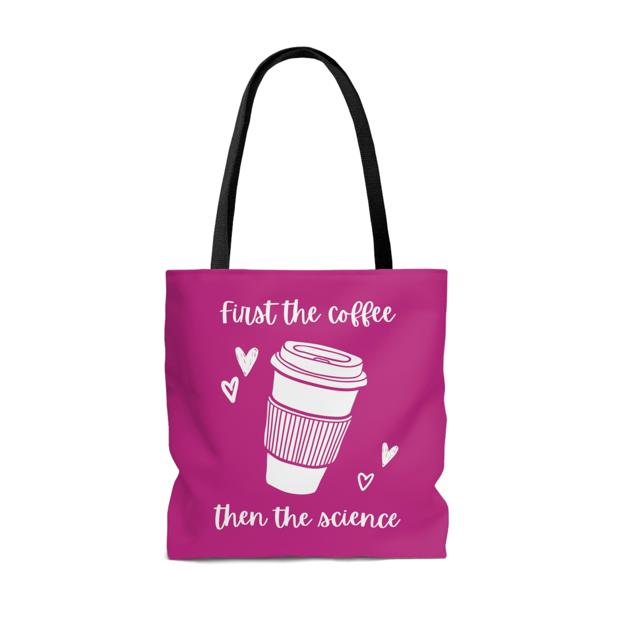 First the Coffee. then the Science Canvas Tote Bag