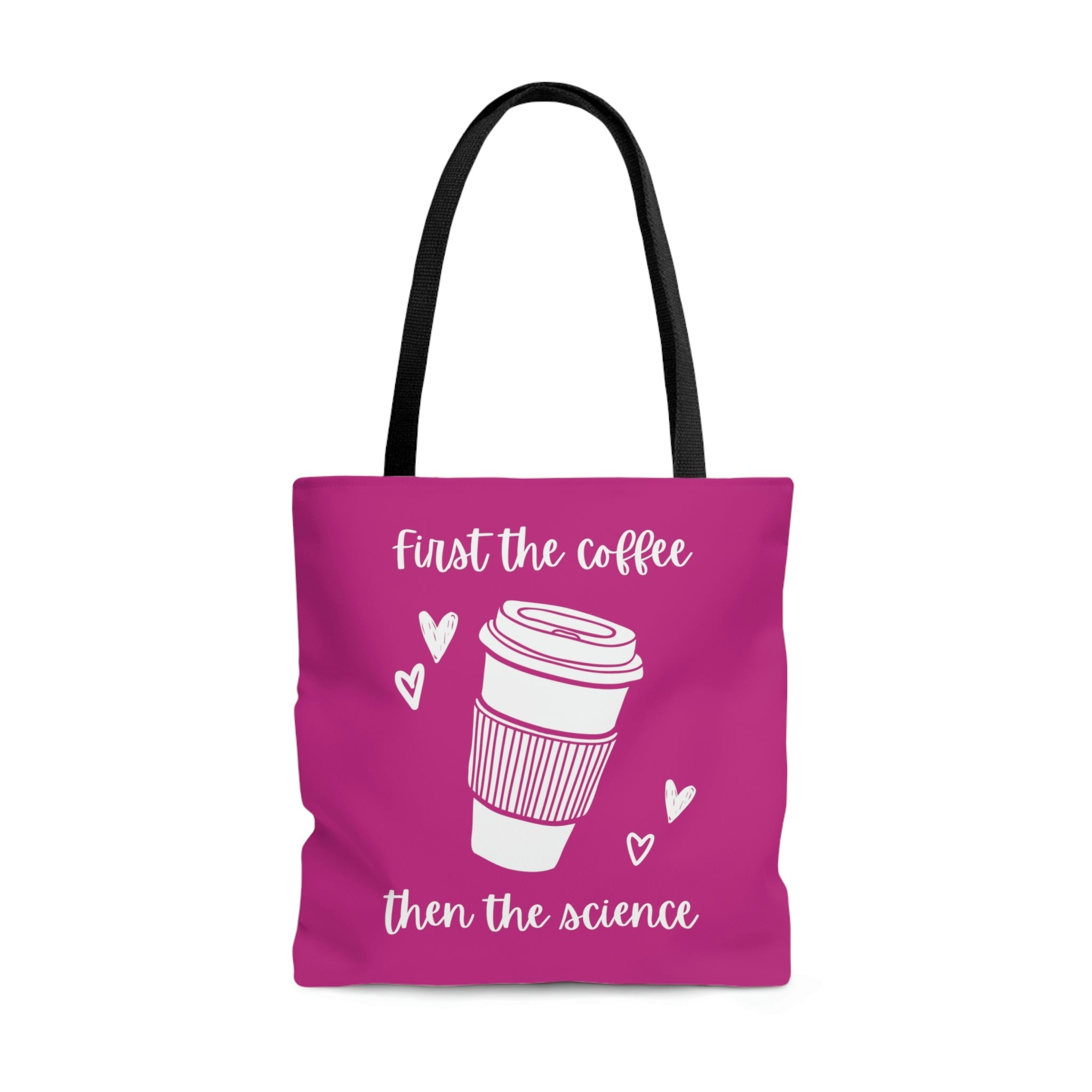 First the Coffee. then the Science Canvas Tote Bag